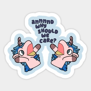 Unicorse | Why Should We Care??? Sticker